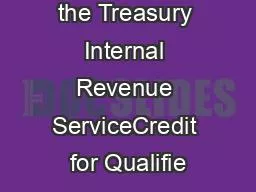 Department of the Treasury Internal Revenue ServiceCredit for Qualifie