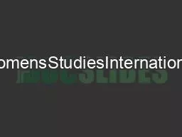 ContentslistsavailableatWomensStudiesInternationalForumjournalhomepage