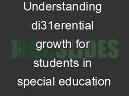 Understanding di31erential growth for students in special education