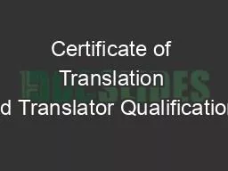 Certificate of Translation and Translator Qualifications