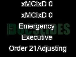 x0000x00001 xMCIxD 0 xMCIxD 0 Emergency Executive Order 21Adjusting