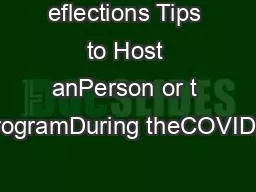 eflections Tips to Host anPerson or t HomeProgramDuring theCOVIDpandem