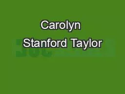 Carolyn Stanford Taylor