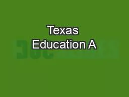 Texas Education A