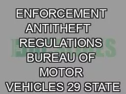 ENFORCEMENT ANTITHEFT   REGULATIONS BUREAU OF MOTOR VEHICLES 29 STATE