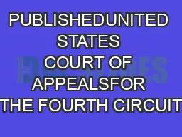 PUBLISHEDUNITED STATES COURT OF APPEALSFOR THE FOURTH CIRCUIT