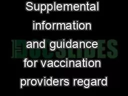 Supplemental information and guidance for vaccination providers regard