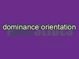 dominance orientation