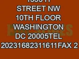 1333 H STREET NW 10TH FLOOR WASHINGTON DC 20005TEL 20231682311611FAX 2