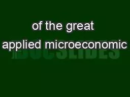 of the great applied microeconomic