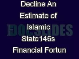 Caliphate in Decline An Estimate of Islamic State146s Financial Fortun