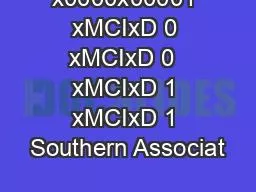 x0000x00001 xMCIxD 0 xMCIxD 0  xMCIxD 1 xMCIxD 1 Southern Associat