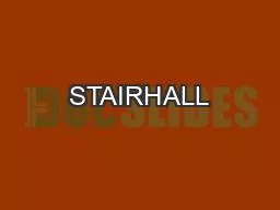 STAIRHALL