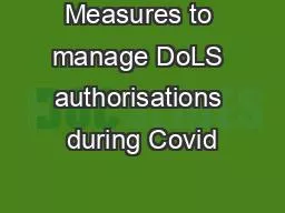 Measures to manage DoLS authorisations during Covid