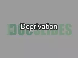 Deprivation