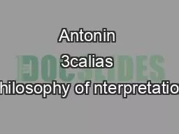 Antonin 3calias 0hilosophy of nterpretation