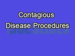 Contagious Disease Procedures