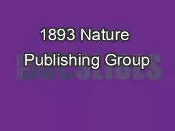 1893 Nature Publishing Group