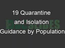 19 Quarantine and Isolation Guidance by Population