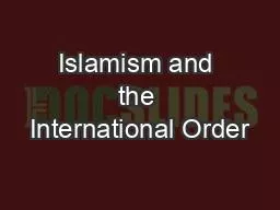 Islamism and the International Order
