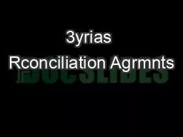 3yrias Rconciliation Agrmnts