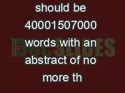 Manuscripts should be 40001507000 words with an abstract of no more th