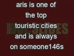 aris is one of the top touristic cities and is always on someone146s