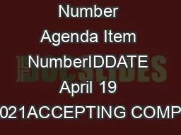 Roll Call Number Agenda Item NumberIDDATE April 19 2021ACCEPTING COMPL