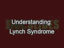 Understanding Lynch Syndrome