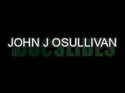 JOHN J OSULLIVAN