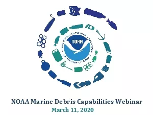 NOAA Marine Debris Capabilities WebinarMarch 11 2020