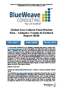 ﻿Global Low-Calorie Food Market Size - Industry Trends & Outlook Report 2026