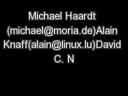 Michael Haardt (michael@moria.de)Alain Knaff(alain@linux.lu)David C. N