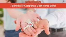What Are the Benefits of Selling to a Cash Home Buyer? 
