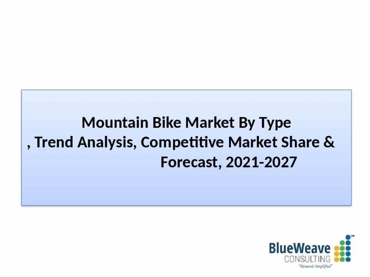 PPT-Mountain Bike Market Analysis 2021-2027