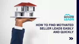 Unique Ways to Find Motivated Seller Leads in 2021