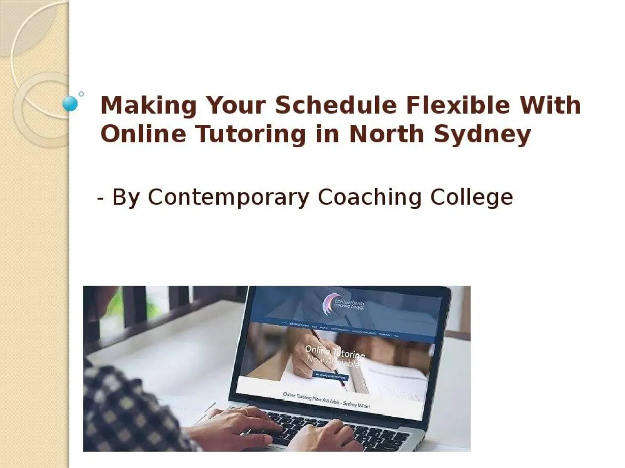 PPT-Making Your Schedule Flexible With Online Tutoring in North Sydney