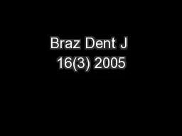 Braz Dent J 16(3) 2005
