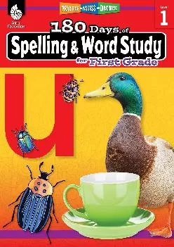 [READ] -  180 Days of Spelling and Word Study: Grade 1 - Daily Spelling Workbook for Classroom and Home, Cool and Fun Sight Word Pra...