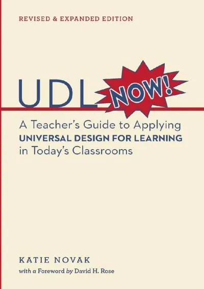 [READ] -  UDL Now!: A Teacher\'s Guide to Applying Universal Design for Learning in Today\'s Classrooms