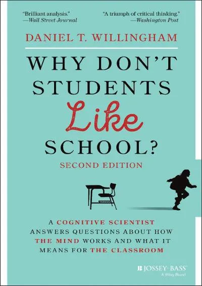 [EBOOK] -  Why Don\'t Students Like School?: A Cognitive Scientist Answers Questions About How the Mind Works and What It Means for th...