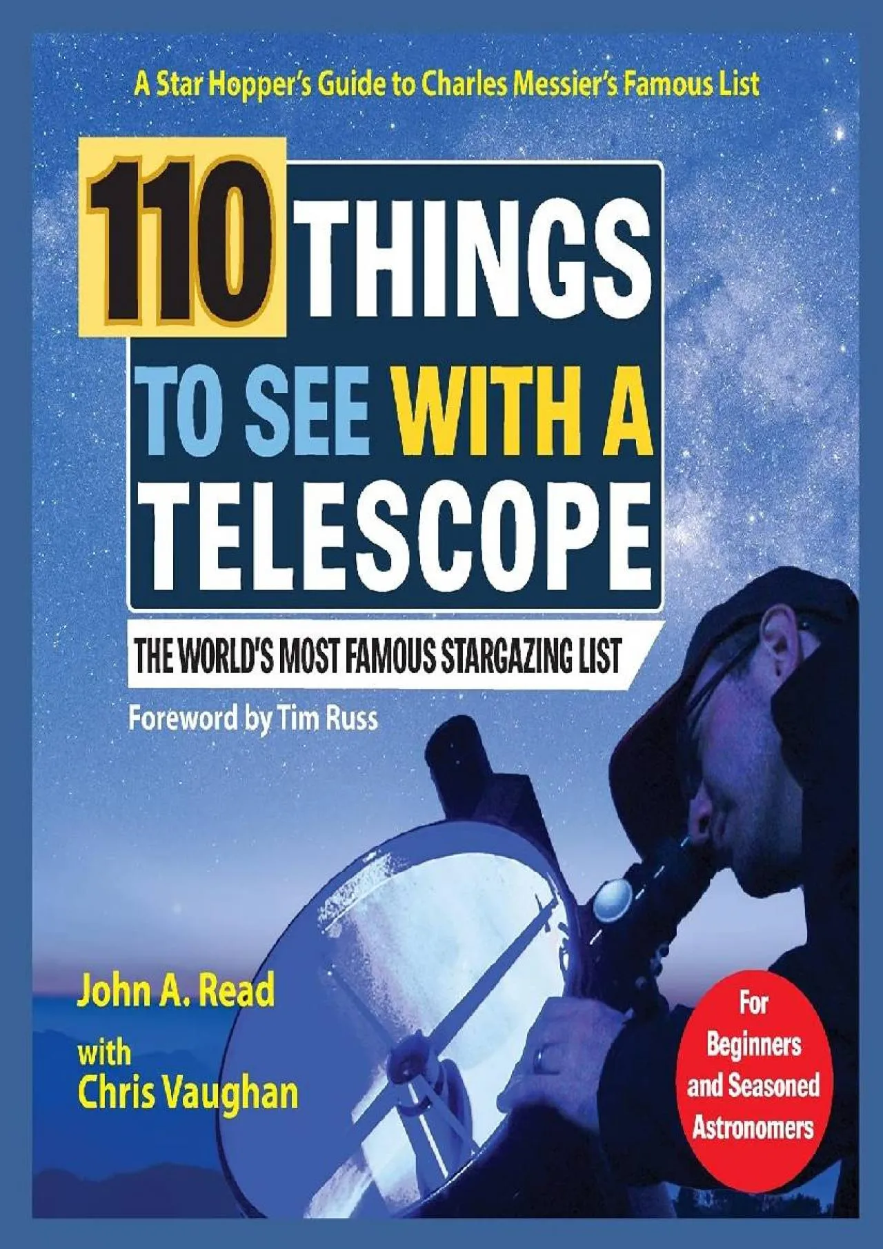 PDF-[EPUB] - 110 Things to See With a Telescope: The World\'s Most Famous Stargazing List