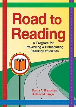 [EPUB] -  Road to Reading: A Program for Preventing and Remediating Reading Difficulties