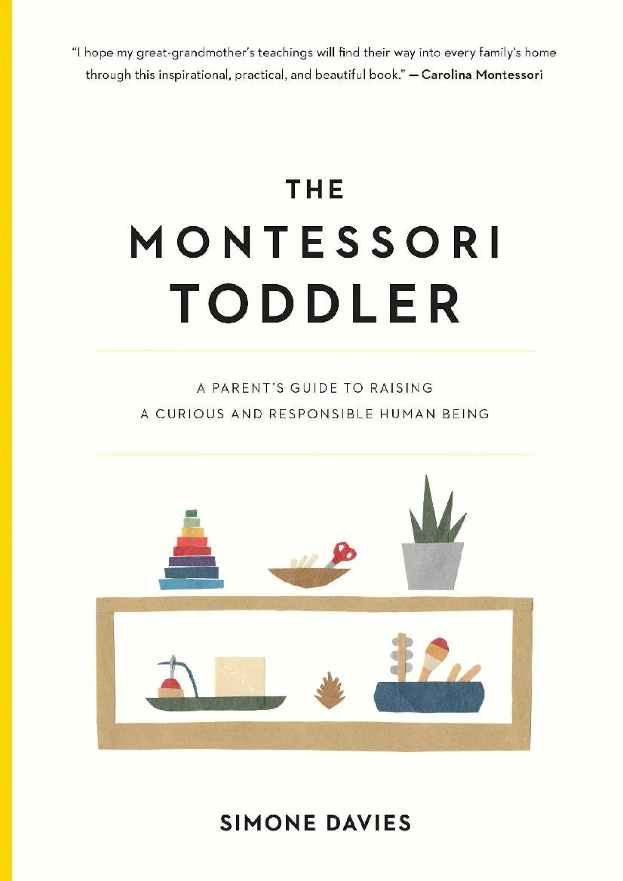 PDF-[READ] - The Montessori Toddler: A Parent\'s Guide to Raising a Curious and Responsible