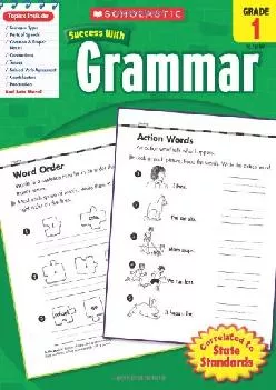[EPUB] -  Scholastic Success With Grammar, Grade 1 (Scholastic Success with Workbooks: Grammar)