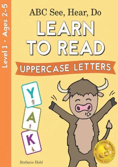 [READ] -  ABC See, Hear, Do Level 1: Learn to Read Uppercase Letters