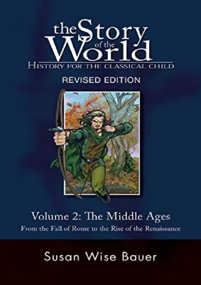 [EBOOK] -  Story of the World, Vol. 2: History for the Classical Child: The Middle Ages