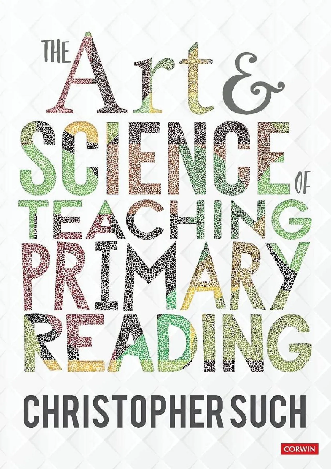 PDF-[READ] - The Art and Science of Teaching Primary Reading (Corwin Ltd)