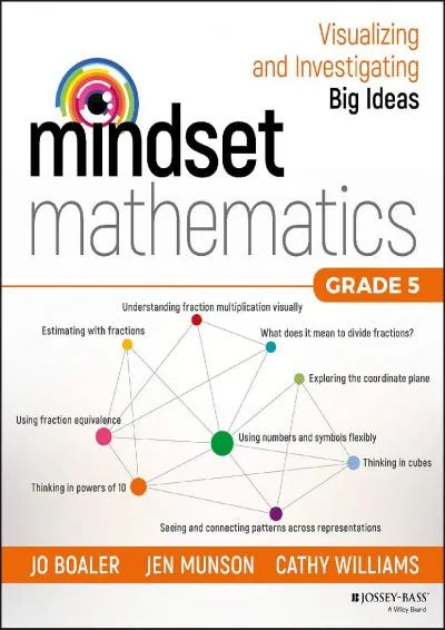 [DOWNLOAD] -  Mindset Mathematics: Visualizing and Investigating Big Ideas, Grade 5