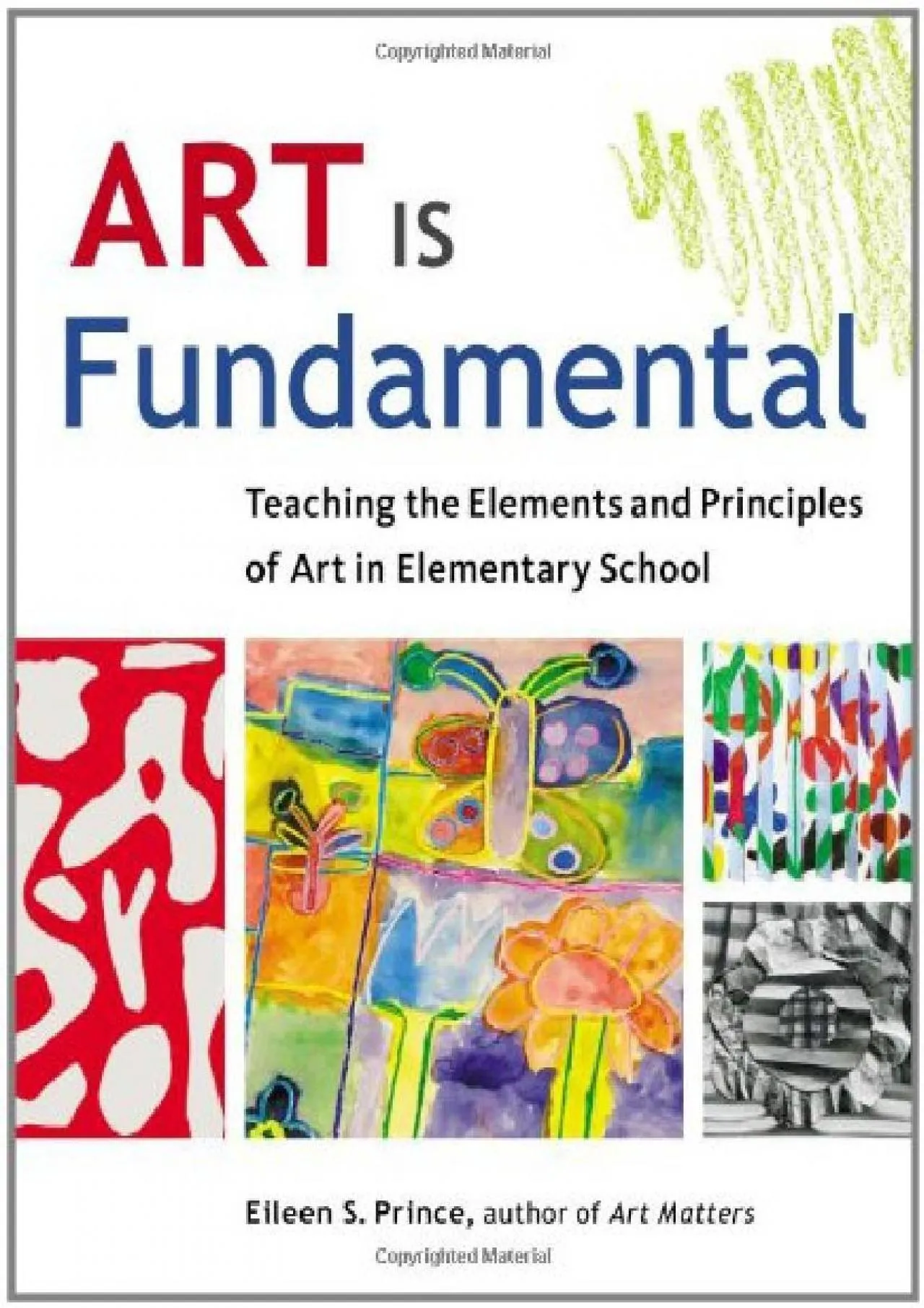 PDF-[DOWNLOAD] - Art Is Fundamental: Teaching the Elements and Principles of Art in Elementary